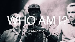 Who Am I? - Spoken Word Poetry by Nate Williams