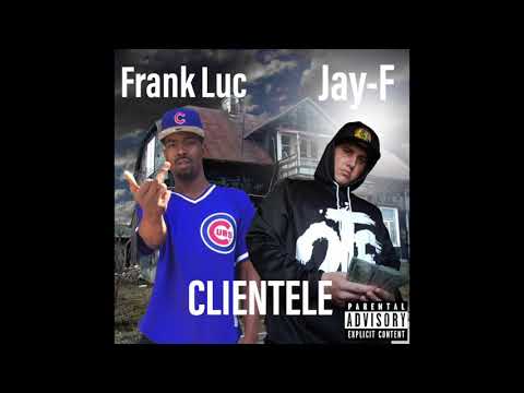Jay-F x Frank Luc - Clientele