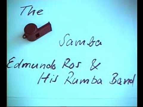 The Whistle Samba - Edmundo Ros & His Rumba Band