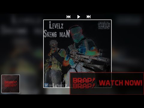 (Block 5) Levelz - Skeng Man
