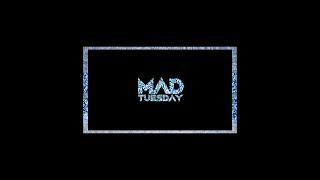 MAD TUESDAY PV Every Tuesday Party