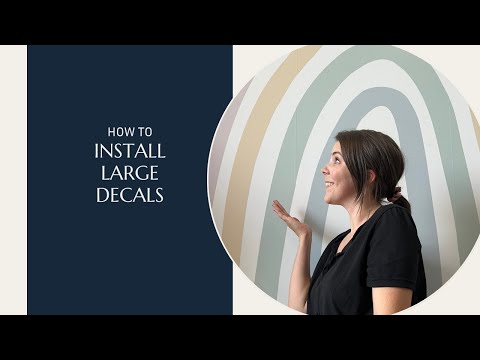 HOW TO Install Large Wall Decals