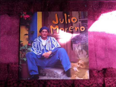 Lo que fue mio - Julio Moreno