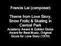 Francis Lai - Theme from Love Story, Snow Frolic ...