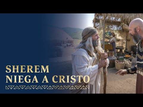 Sherem niega a Cristo | Jacob 7
