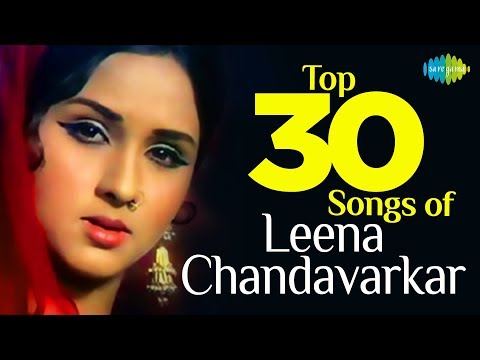 Top 30 Songs of Leena Chandavarkar | लीना चंदावरकर के 30 गाने | HD Songs | Itna To Yaad Hai Mujhe