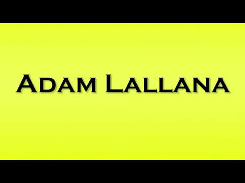 Pronunciation of Adam Lallana