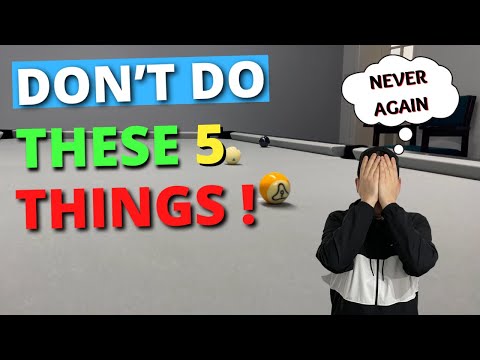 DON’T DO THESE 5 THINGS !