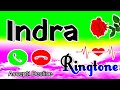 Indra name superhit ringtone 🌹Indra name new ringtone 🌹 Indra ringtone