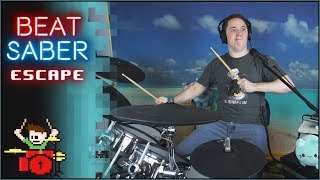 Jaroslav Beck - Escape (Beat Saber) On Drums! -- The8BitDrummer