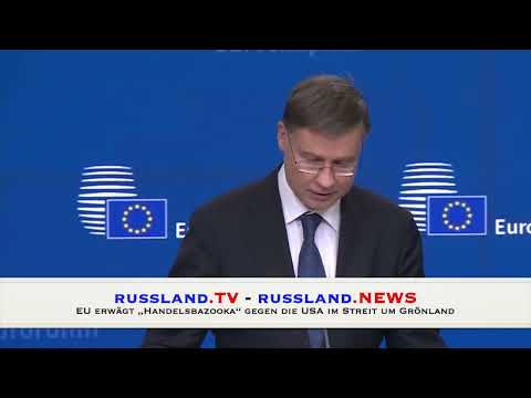 EU erwägt „Handelsbazooka“ gegen die USA im Streit um Grönland