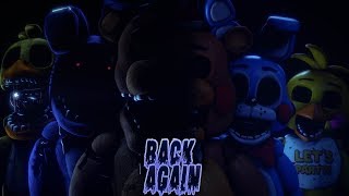 [SFM FNaF] &quot;Back Again&quot; Song by Groundbreaking