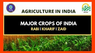 Major Cropping Seasons in India | Major crops of India |