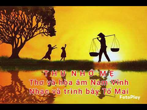 Thu nhớ mẹ - Tố Mai