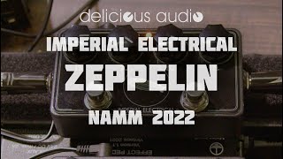 Video thumbnail for Imperial Electrical - Zeppelin at NAMM 2022 by Delicious Audio