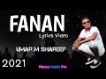 Umar M Shareef 2021 Fanan  Official Lyrics Video  2021