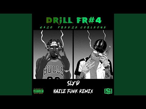 Drill FR 4 (Baile Funk Remix)