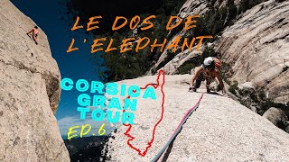 Corsica Gran Tour. Le Dos de l'elephant. Episodio 6/7