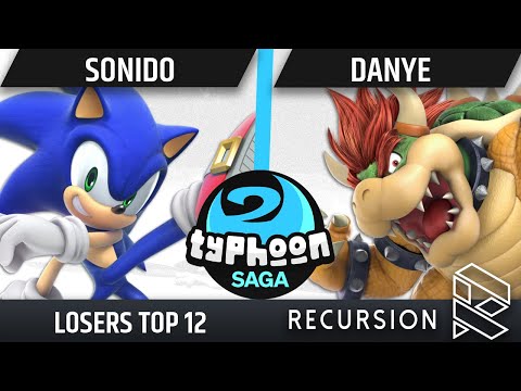 Typhoon Saga - Sonido (Sonic) Vs. Danye (Bowser) - Losers Top 12
