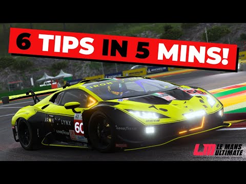 LMU | Le Mans Ultimate | 6 TIPS in less than 5 Minutes!