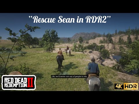 Rescue Sean in RDR2 – Full Walkthrough of "The First Shall Be Last" + Gold Medal Tips