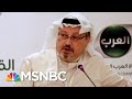 Search For A Missing Saudi Journalist Continues | MTP Daily | MSNBC Search For A Missing Saudi Journalist Continues | MTP Daily | MSNBC