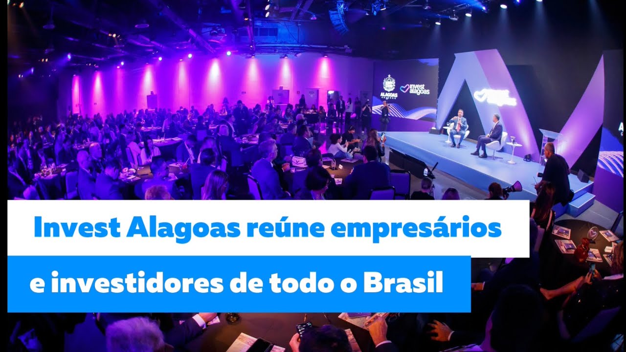 Invest Alagoas reúne empresários e investidores de todo o Brasil