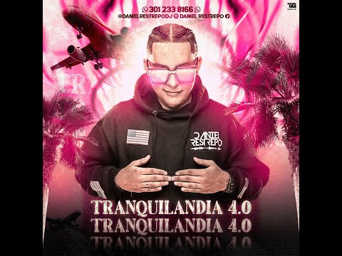 TRANQUILANDIA 4.0 - DANIEL RESTREPO