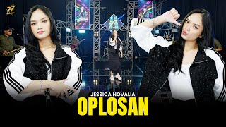Download lagu JESSICA NOVALIA - OPLOSAN | Feat. OM SERA | Dj Acik mp3