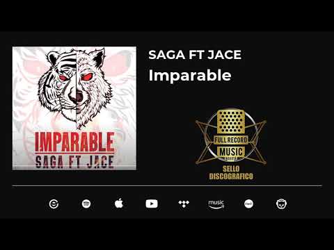 Imparable - Saga FT Jace - Sello Discográfico Full Récords Music