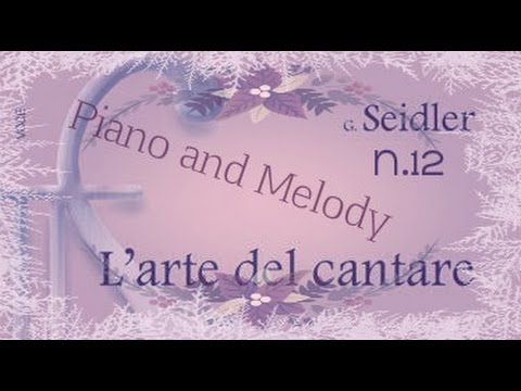 Seidler n.12 - Piano and Melody
