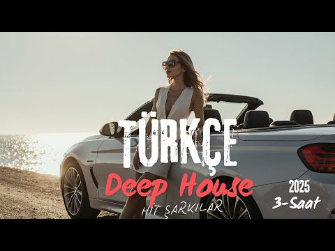 Türkçe Deep House 2025 - Turkish Deep House & Vocal House Set █▬█ █ ▀█▀