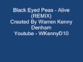 Black Eyed Peas - Alive (REMIX) 