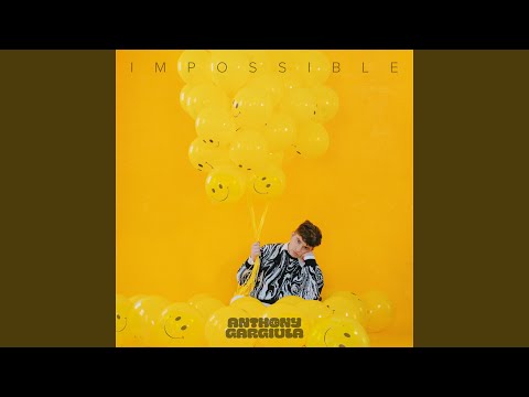 Impossible - Anthony Gargiula