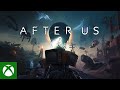 After Us - Launch Trailer