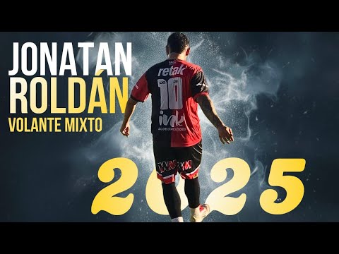 Jonatan Roldán - Volante mixto 2025 🇦🇷| ᴴᴰ