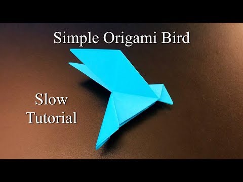 Simple Origami Bird - Slow Tutorial - How to fold this Simple Origami Bird