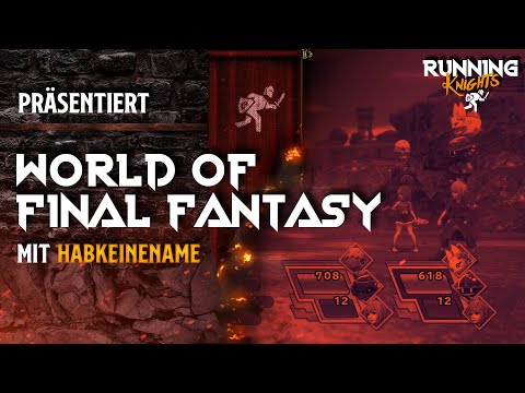 Running Knights: World of Final Fantasy Any% von HabKeineName