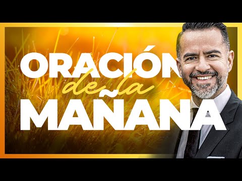 Oración de la Mañana 🌄🙇🏼 |  Freddy DeAnda