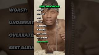 Fetty Waps WORST Song?