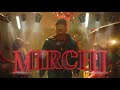 Mirchi Full Song | Divine, MC Altaf Stylo G | Phenom