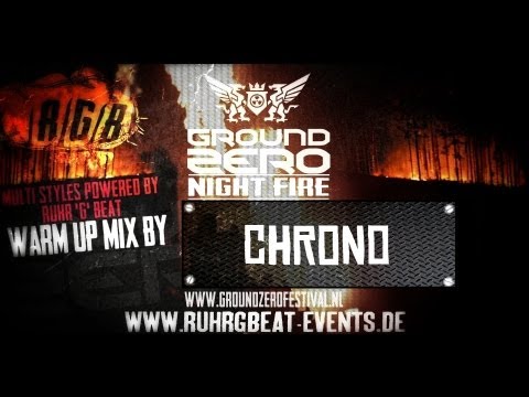 Ground Zero - Ruhr'G'Beat Stage - Chrono warm up mix