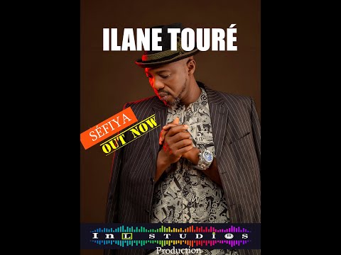 ILANE TOURÉ - SEFIYA - ( INOUSS LANDOZZ Production )