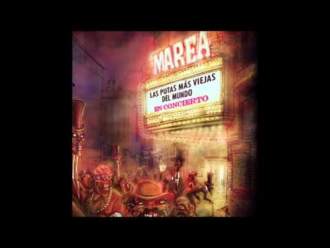 Marea - Las Putas mas viejas del Mundo CD 1 [Disco Completo] [Full Album] HQ