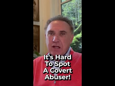 How To Know You're With A Covert Abuser