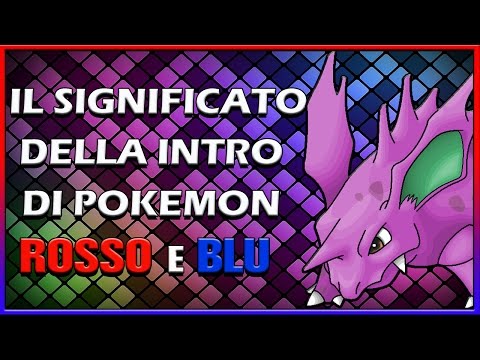 TEORIE POKEMON #4 Cosa significa la intro di Pokémon Rosso e Blu??