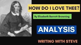 How Do I Love Thee? by Elizabeth Barrett-Browning - poem analysis.