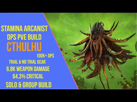 ESO Stamina Arcanist DPS PVE Build - Cthulhu - Necrom - 100K+ DPS Build