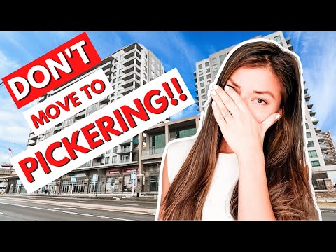 DON’T Move to Pickering Ontario - Why You Should NOT Move to Pickering!