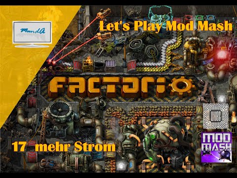 Let's Play Factorio Mod Mash #17 - mehr Strom